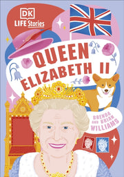 Dk Life Stories Queen Elizabeth Ii