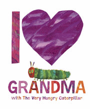 I Love Grandma With/very Hungry Caterpil By Carle, Eric