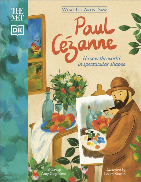 Paul Cezanne What The Artist Saw