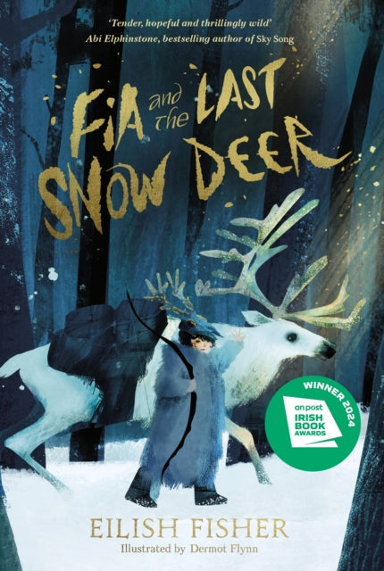 Fia & The Last Snow Deer