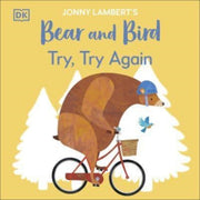 Bear & Bird Try Try Again