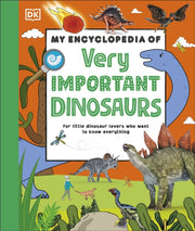 My Encyclopedia/very Important Dinosaurs