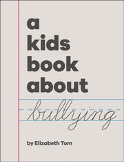 Kids Book About Bullying By Tom, Elizabeth