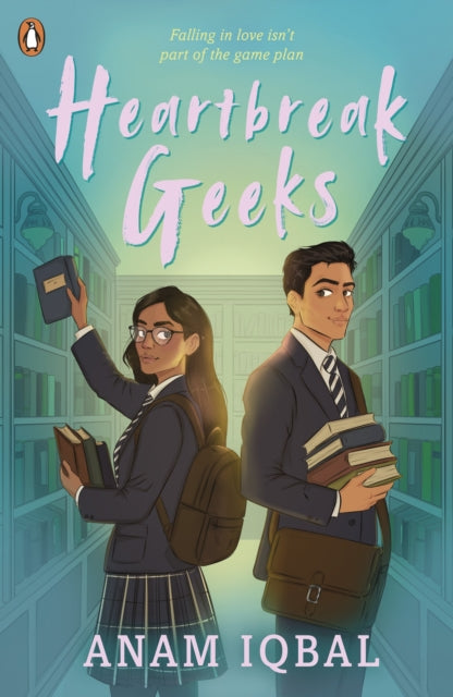 Heartbreak Geeks By Iqbal, Anam