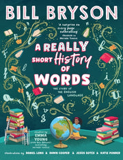 Really Short History Of Words By Bryson, Bill