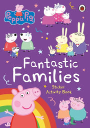 Fantastic Families Sticker Activity Book By Peppa Pig