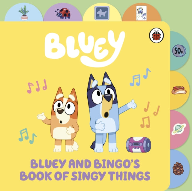 Bluey & Bingos Book Of Singy Things