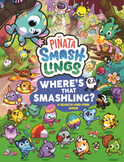 Pinata Smashlings Wheres That Smashling