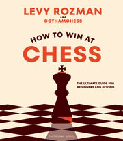 How To Win At Chess
