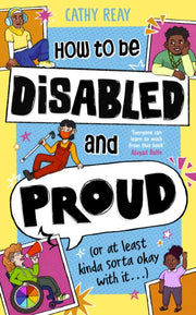 How To Be Disabled & Proud