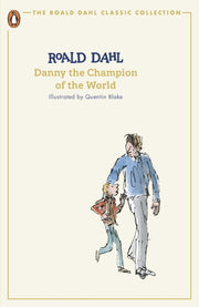 Danny And The Champion Of The World (cla By Dahl, Roald