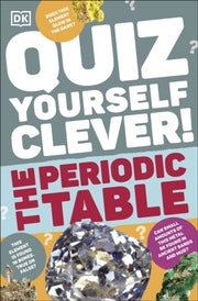 Quiz Yourself Clever The Periodic Table