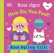Rose Signs How Do You Feel