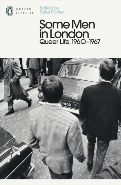 Some Men In London Queer Life 1960-1967