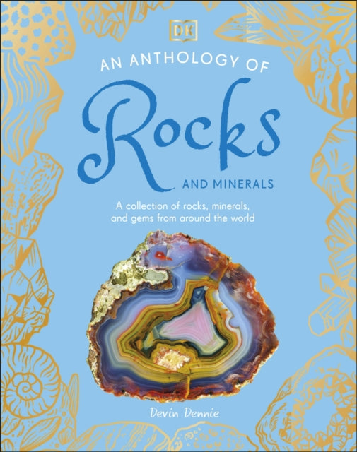 Anthology Of Rocks & Minerals