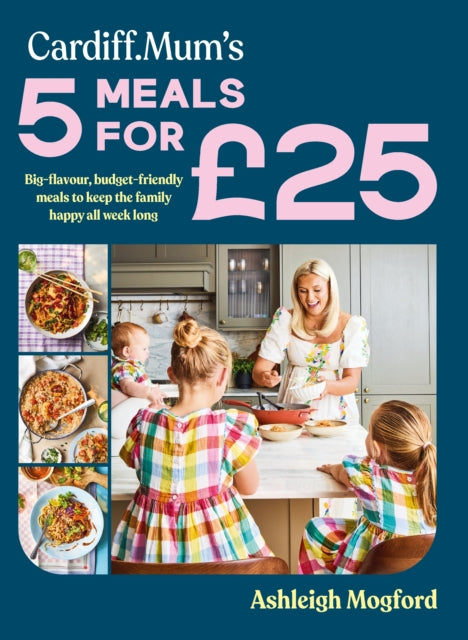 Cardiff Mums 5 Meals For 25 Pounds