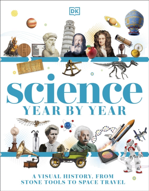 Science Year By Year By Dk