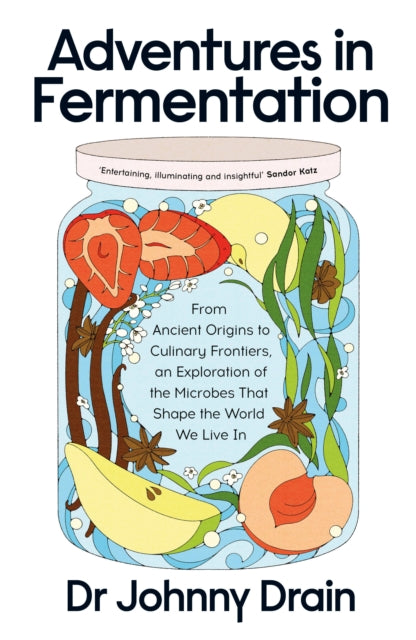 Adventures In Fermentation