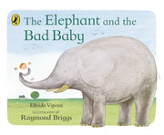 Elephant & The Bad Baby