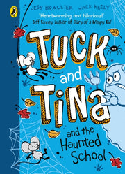 Tuck & Tina & The Haunted School
