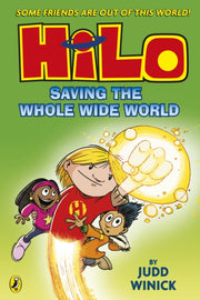 Hilo Saving The Whole Wide World Hilo