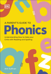Dk Super Phonics/parents Guide To Phonic