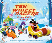 Ten Whizzy Racers Frosty Falls Frenzy By Knapman, Timothy