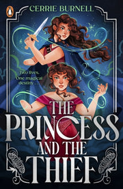 Princess & The Thief By Burnell, Cerrie