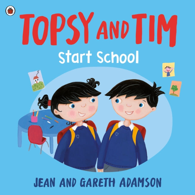 Topsy & Tim Start School