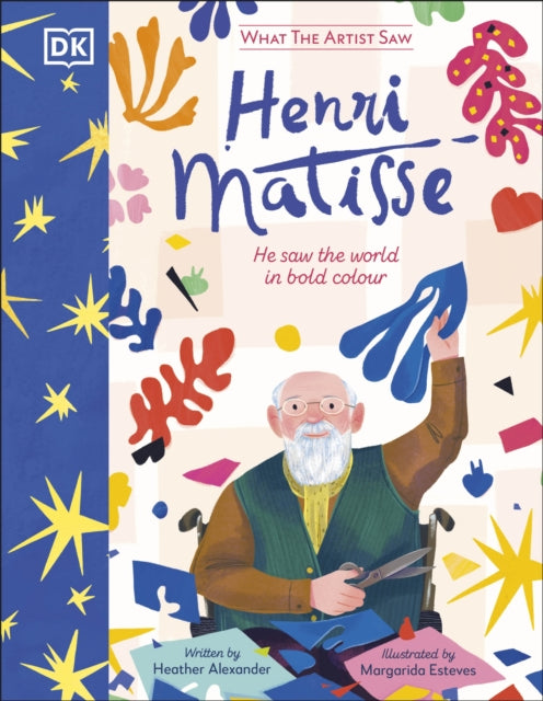 What The Artist Saw Henri Matisse By Heather, Alexander