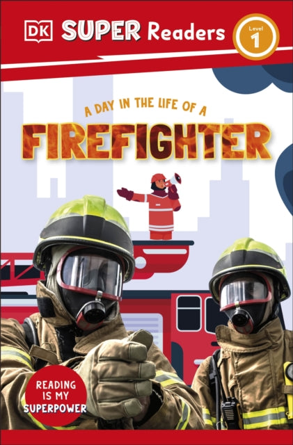 Day In The Life Of A Firefighter Level 1