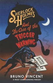 Sherlock Holmes/trigger Warning
