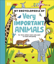 My Encyclopedia/very Important Animals By Dk