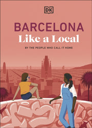 Barcelona Like A Local