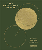 The Encyclopedia Of Wine By Dk
