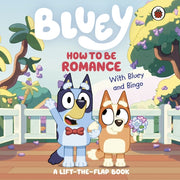 Bluey How To Be Romance