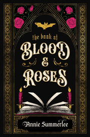 Book Of Blood & Roses By Summerlee, Annie