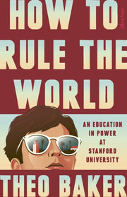 How To Rule The World
