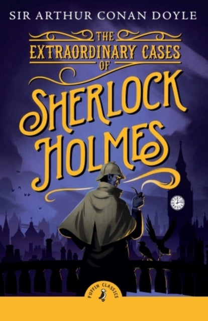 Extraordinary Cases Of Sherlock Holmes