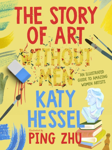 Story Of Art Without Men By Hessel, Katy
