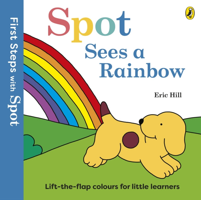 Spot Sees A Rainbow