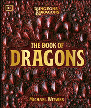 Dungeons & Dragons The Book Of Dragons By Witwer, Michael