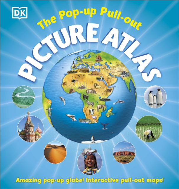 Pop Up Pull Out Picture Atlas By Dk