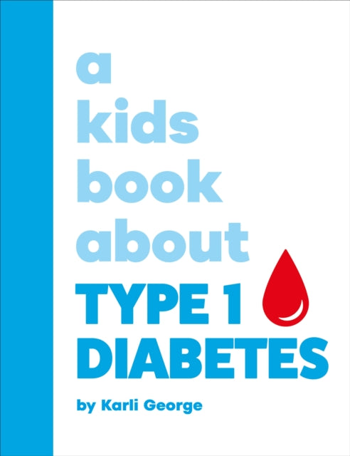 Kids Book About Type 1 Diabetes