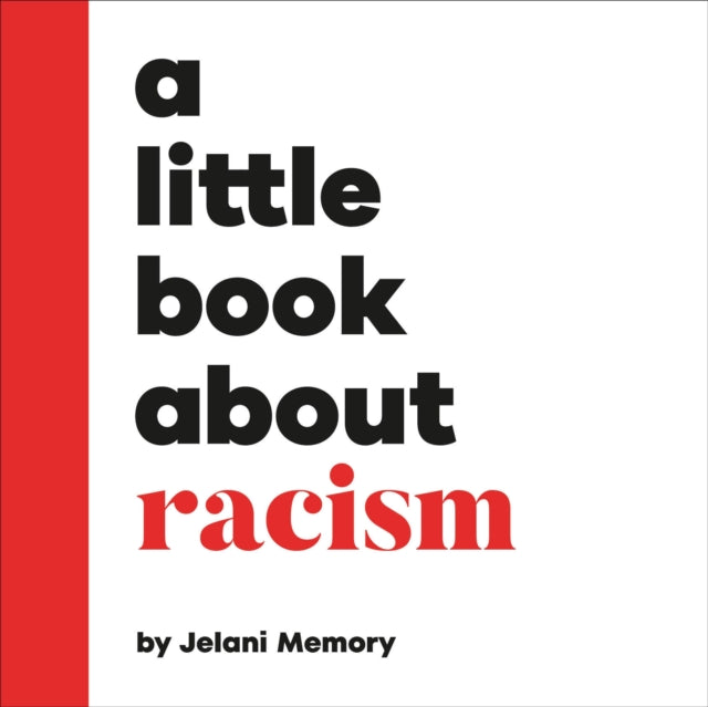 Little Book About Racism