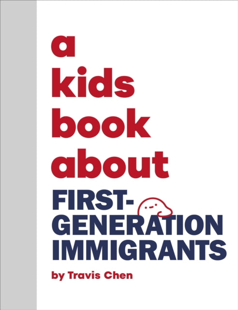 Kids Book About First Generatn Immigratn