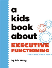 Kids Book About Executive Functioning