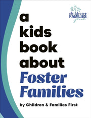 Kids Book About Foster Families By Children & Families