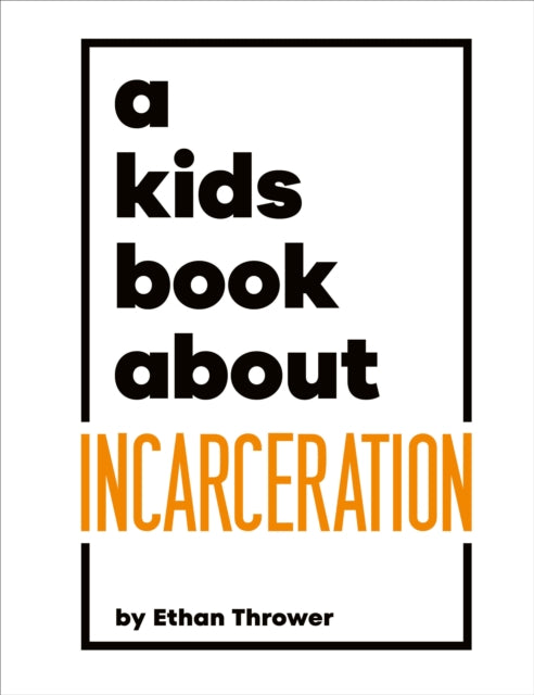 Kids Book About Incarceration