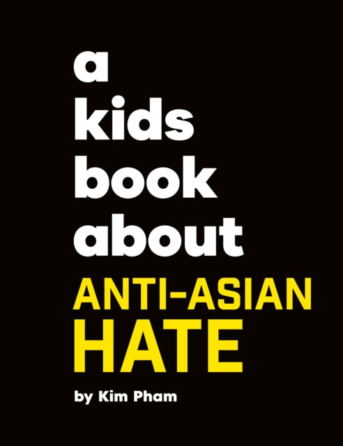 Kids Book About Antiasian Hate
